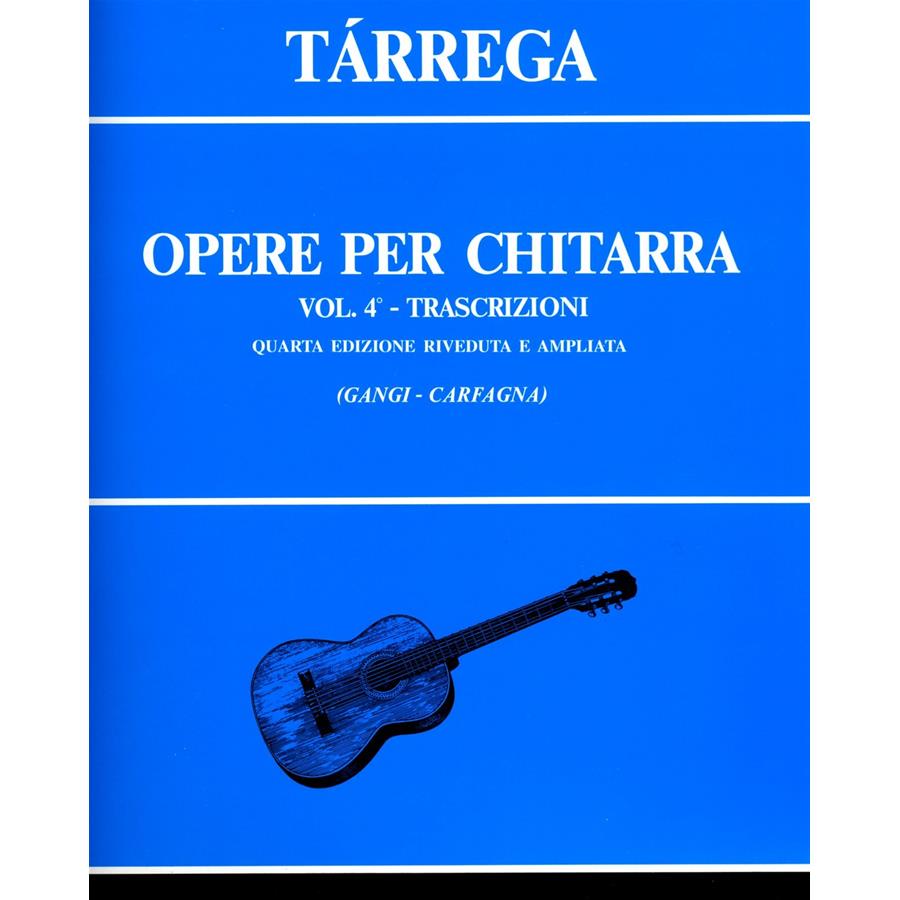 Tarrega Opere Vol.4 Trascrizioni