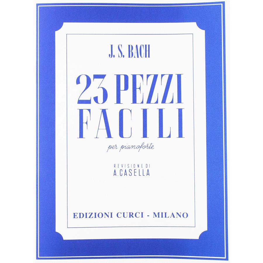 Johann Sebastian Bach Pezzi Facili (23) (Casella)