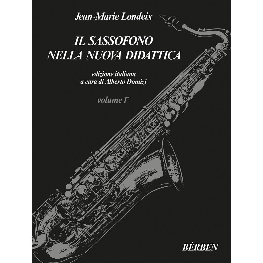 Il Sassofono nella nuova didattica Vol 1 Libro + Media-online