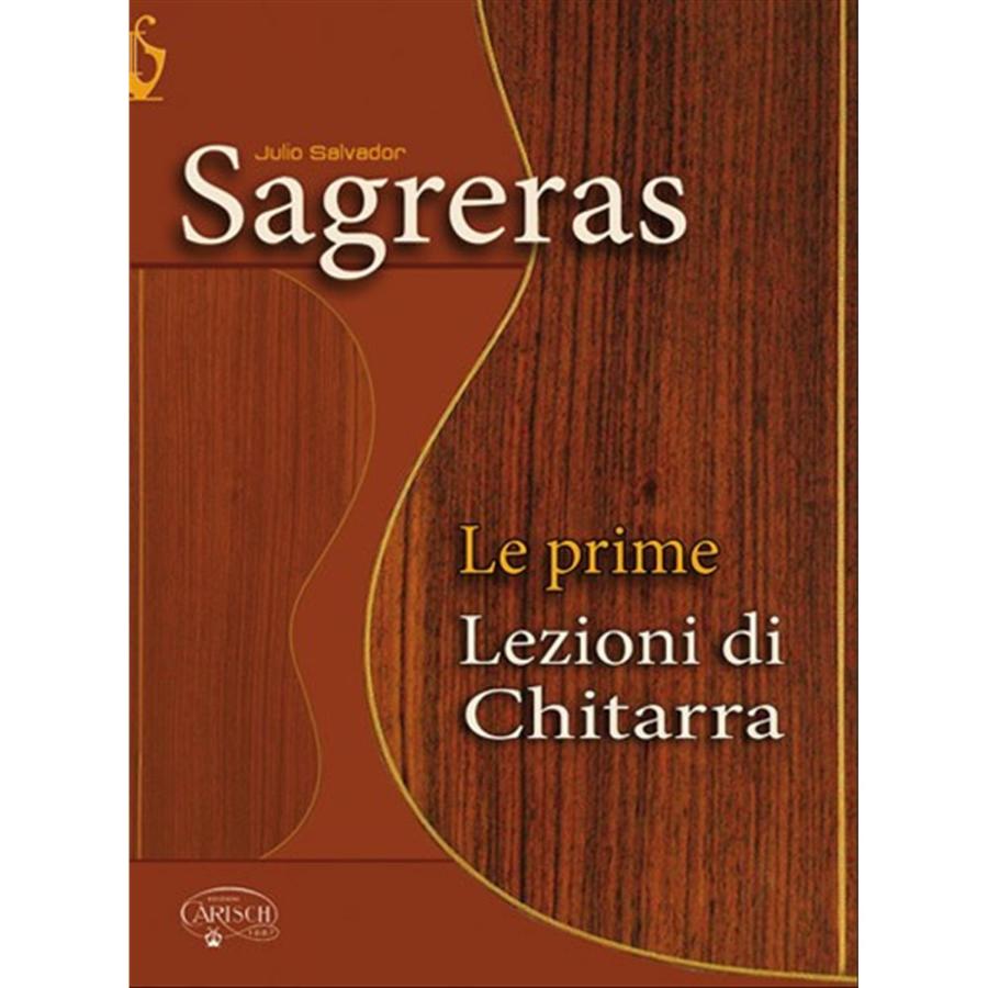 Julio Sagreras Sagreras: Le Prime Lezioni di Chitarra