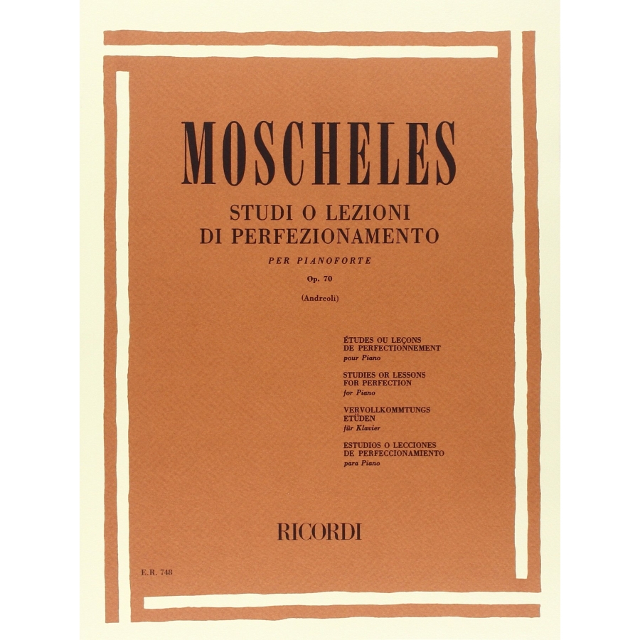 Ignaz Moscheles Studi O Lezioni Di Perfezionamento Op. 70