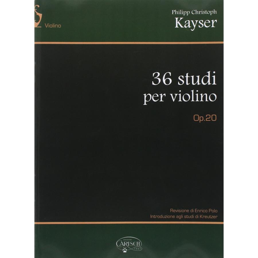 Heinrich Ernst Kayser Studi (36) Op. 20 (Polo)