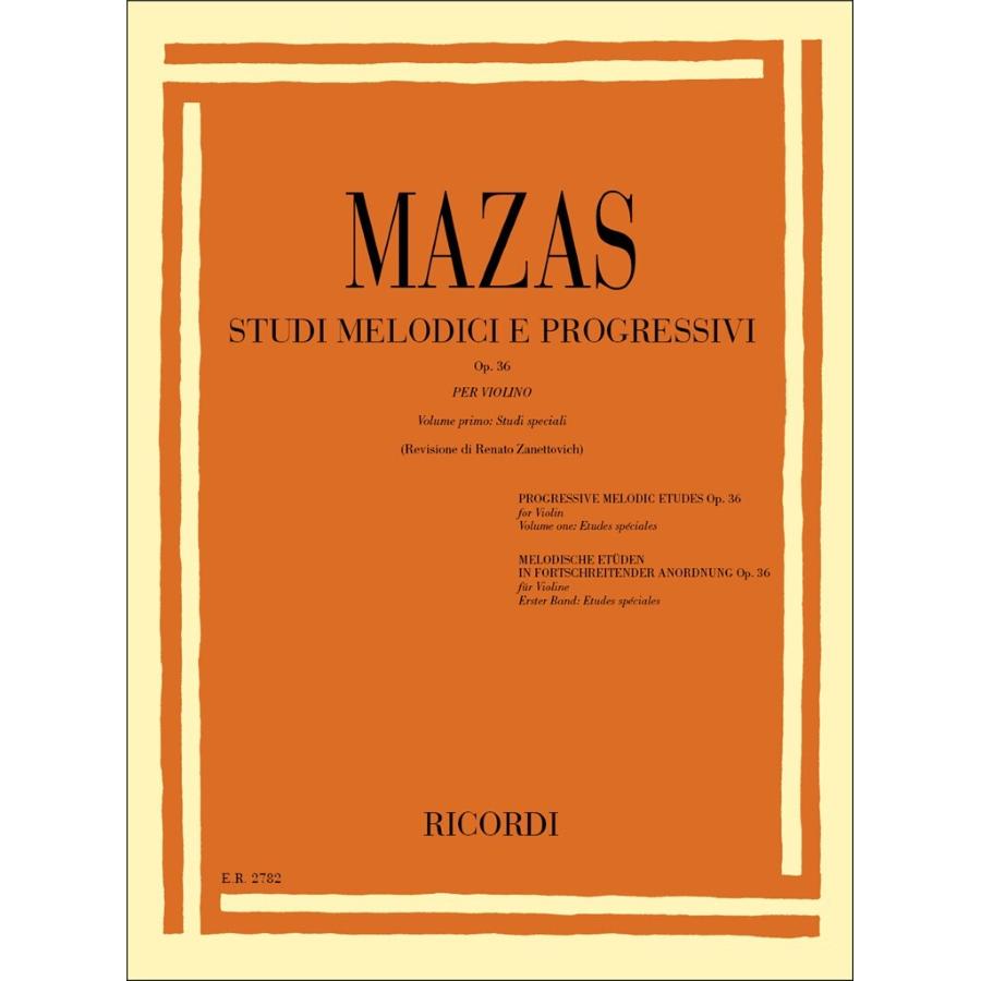 Jacques-Féréol Mazas Studi Melodici E Progressivi Op. 36