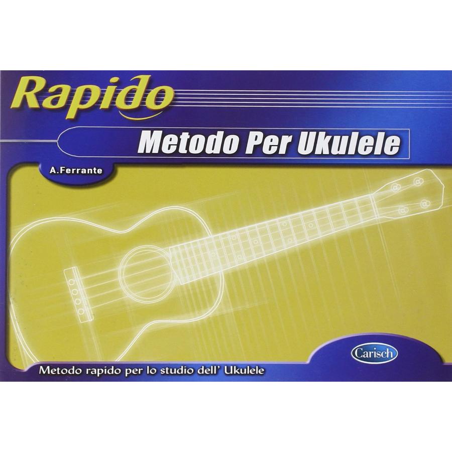 Andrea Ferrante Rapido - Metodo Per Ukulele